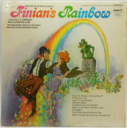 The Ron Marshall Singers, "Bugs" Bower And The Yankee Doodle Chorus & Orchestra : Glory Be! tis all the hit songs of Finian's Rainbow (LP)