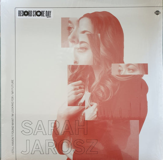 Sarah Jarosz : I Still Haven't Found What I'm Looking For / My Future (12", S/Sided, RSD, Single)
