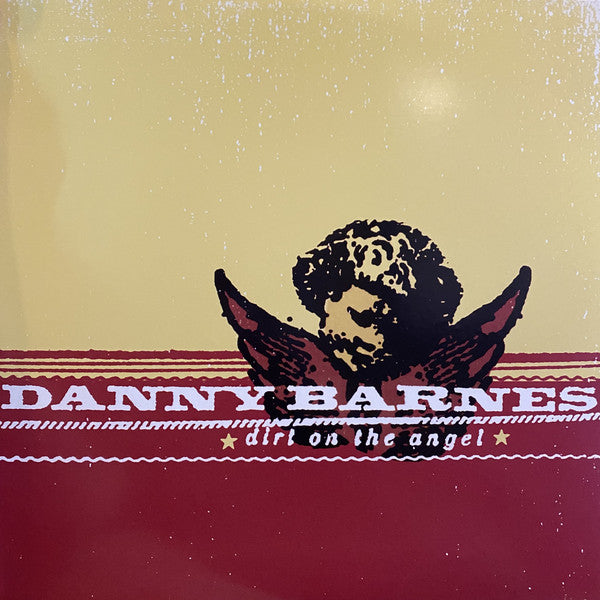Danny Barnes : Dirt On The Angel (2xLP, Album, RSD, Ltd, RM, Yel)