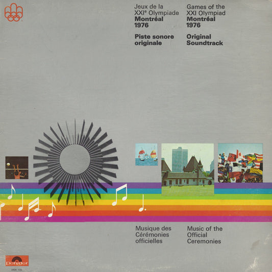 Various : Games Of The XXI Olympiad Montréal 1976 Original Soundtrack Music Of The Official Ceremonies = Jeux De La XXIᵉ Olympiade Montréal 1976 Piste Sonore Originale Musique Des Cérémonies Officielles (LP, Gat)