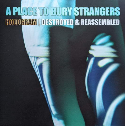 A Place To Bury Strangers : Hologram I Destroyed & Reassembled (LP, RSD, Ltd, Whi)