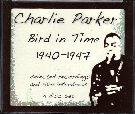 Charlie Parker : Bird In Time 1940-1947 (4xCD, Comp, RM + Box)