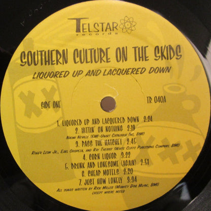 Southern Culture On The Skids : Liquored Up And Lacquered Down (LP, Album)