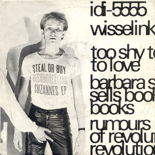 Willem Wisselink : Too Shy To Love (7", EP)