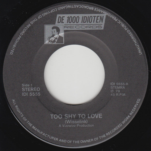 Willem Wisselink : Too Shy To Love (7", EP)