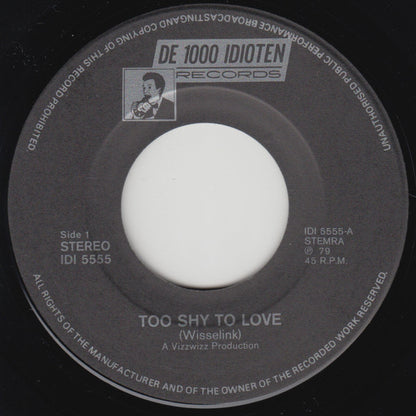 Willem Wisselink : Too Shy To Love (7", EP)