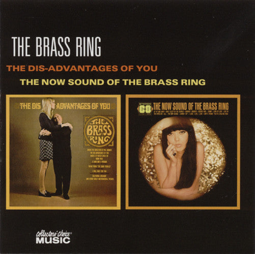 The Brass Ring : The Dis-Advantages Of You / The Now Sound Of The Brass Ring (CD, Comp)
