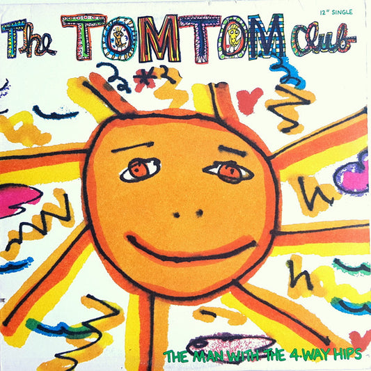 The Tom Tom Club* : The Man With The 4-Way Hips (12", Single, All)