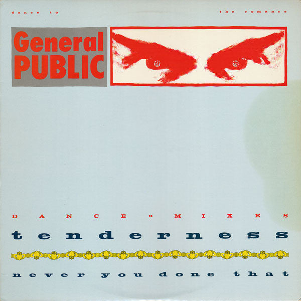 General Public : Tenderness / Never You Done That (12", Promo)