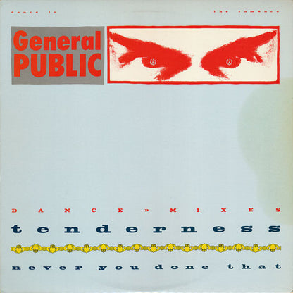 General Public : Tenderness / Never You Done That (12", Promo)