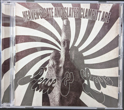 Peace & Love (2) : Heaven's Gate And Slater Clampitt Are: Peace & Love (CD, Album)