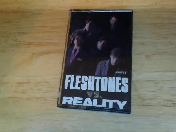 The Fleshtones : Fleshtones Vs. Reality (Cass, Album)