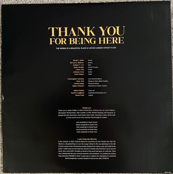 The World Is A Beautiful Place & I Am No Longer Afraid To Die : Thank You For Being Here (12", Ltd)