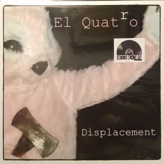 El Quatro : Displacement (12", EP, RSD)
