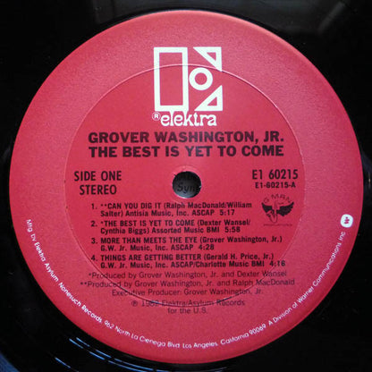 Grover Washington, Jr. : The Best Is Yet To Come (LP, Album, Club, Car)