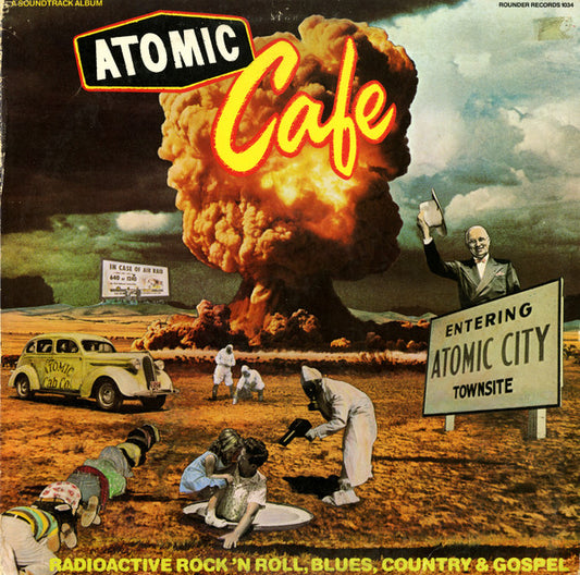 Various : Atomic Cafe: A Soundtrack Album (LP, Comp)