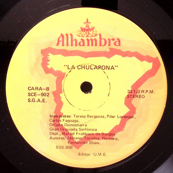 Teresa Beranza, Pilar Lorengar, Carlos Fagoaga, Orfeón Donostiarra, Gran Orquesta Sinfónica, Rafael Frühbeck De Burgos, Moreno Torroba*, Romero*, Fernández Shaw* : La Chulapona (LP, Album, RE)