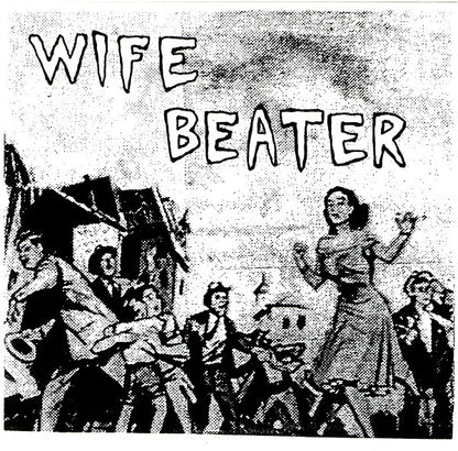 Wife Beater : Wife Beater (7", EP)
