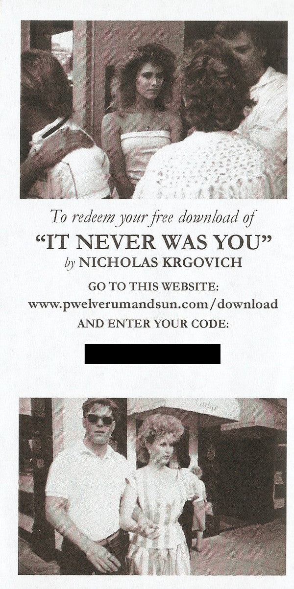 Nicholas Krgovich* : It Never Was You (7", Single)