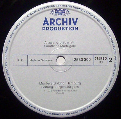 Alessandro Scarlatti - Monteverdi-Chor Hamburg, Jürgen Jürgens : I Madrigali (LP)