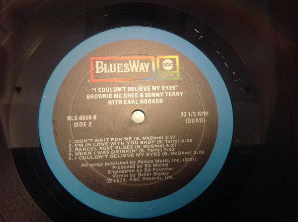 Brownie McGhee And Sonny Terry With Earl Hooker : I Couldn't Believe My Eyes (LP, Album, Quad, Ter)