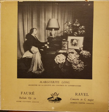 Gabriel Fauré / Maurice Ravel, Marguerite Long, Orchestre De La Société Des Concerts Du Conservatoire, André Cluytens / Georges Tzipine : Ballade In F Sharp Major, Op. 19, / Concerto In G Major (LP, Album, Mono)