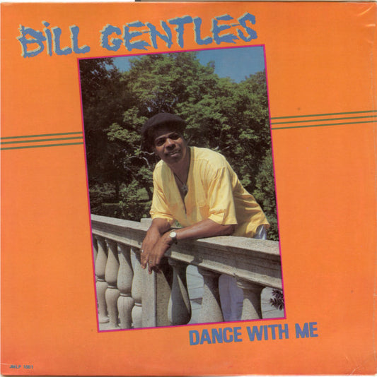 Bill Gentles : Dance With Me (LP, Album)