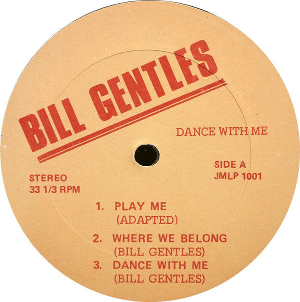 Bill Gentles : Dance With Me (LP, Album)