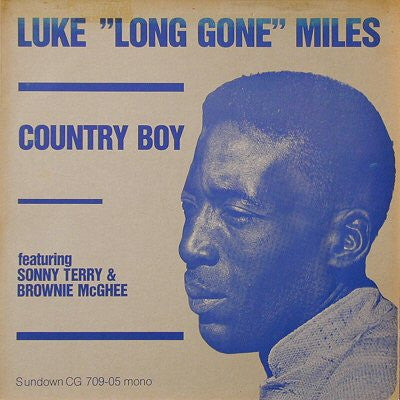 Luke "Long Gone" Miles Featuring Sonny Terry & Brownie McGhee : Country Boy (LP)
