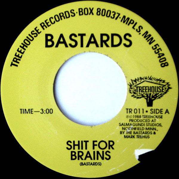 Bastards (2) : Who Cares? / Shit For Brains (7")