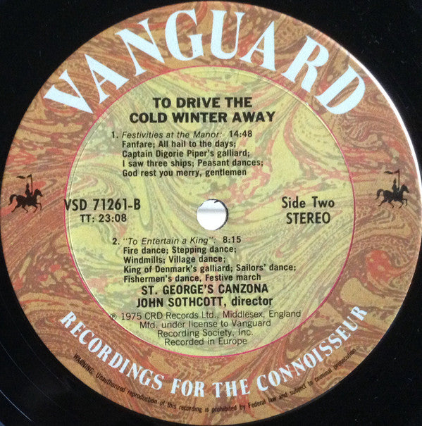 St. George's Canzona : To Drive The Cold Winter Away - A Fireside Presentation Of Music For Merrymaking Down The Ages (LP, Album)