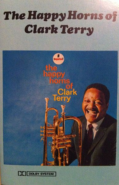 Clark Terry : The Happy Horns Of Clark Terry (Cass, RE)