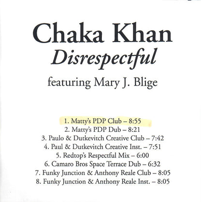 Chaka Khan Featuring Mary J. Blige : Disrespectful  (CDr, Single)