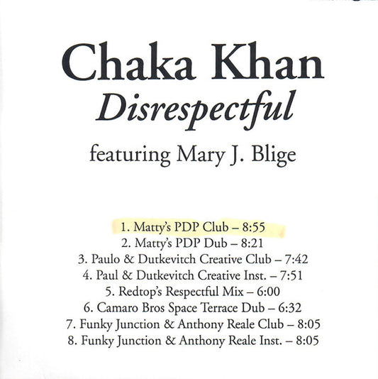 Chaka Khan Featuring Mary J. Blige : Disrespectful  (CDr, Single)