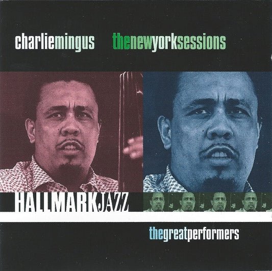 Charles Mingus : The New York Sessions (CD, Album)