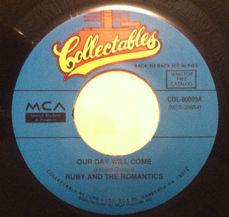 Ruby And The Romantics : Our Day Will Come / Young Wings Can Fly (7")
