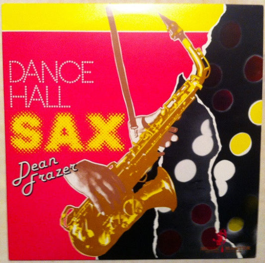Dean Fraser : Dance Hall Sax (LP, Album)