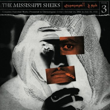 Mississippi Sheiks : Complete Recorded Works Presented In Chronological Order Volume 3 (LP, Comp, Ltd, Ora)