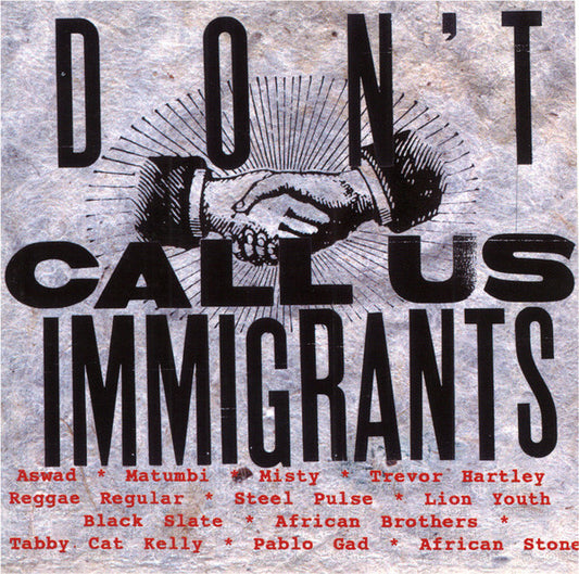 Various : Don't Call Us Immigrants (CD, Comp)