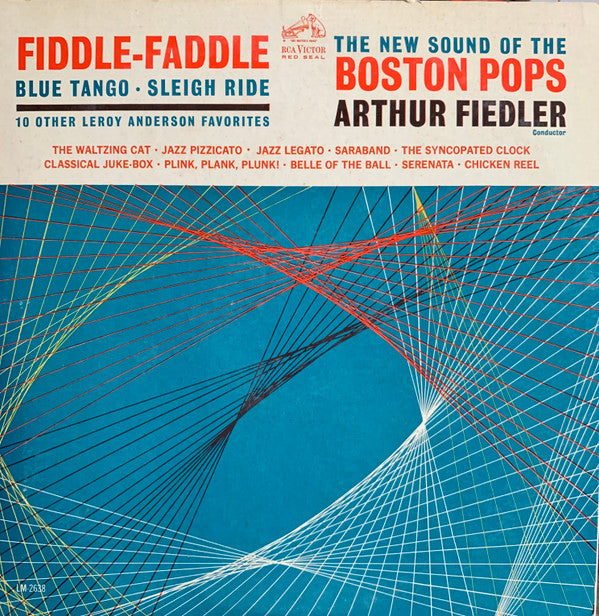 The Boston Pops Orchestra, Arthur Fiedler : Fiddle-Faddle - Blue Tango - Sleigh Ride - 10 Other Leroy Anderson Favorites (LP, Album, Mono)