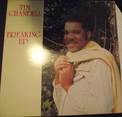 Tim Chandell : Breaking Up (LP, Album)