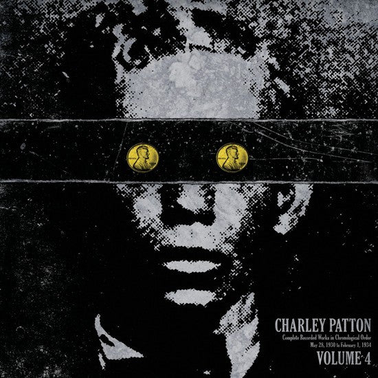 Charley Patton : Complete Recorded Works In Chronological Order Volume 4 (LP, Comp, Ltd, Yel)