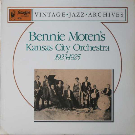 Bennie Moten's Kansas City Orchestra : 1923 - 1925 (LP, Album, Comp, Mono)