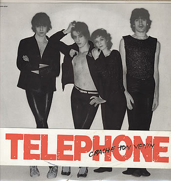 Téléphone : Crache Ton Venin (LP, Album, Unc)