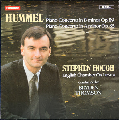 Johann Nepomuk Hummel - Stephen Hough, English Chamber Orchestra, Bryden Thomson : Piano Concerto In B Minor Op. 89 / Piano Concerto In A Minor Op. 85 (LP)