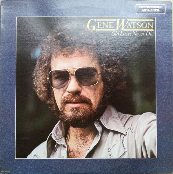 Gene Watson : Old Loves Never Die (LP, RE)