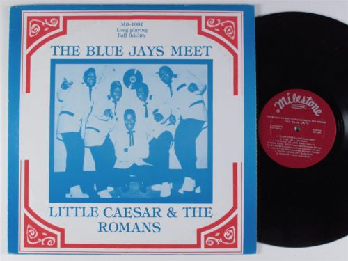 The Blue Jays, Little Caesar & The Romans : The Blue Jays Meet Little Caesar & The Romans (LP, Album)
