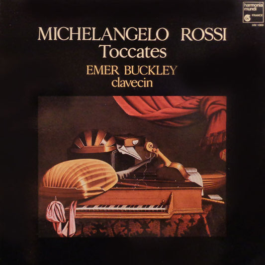 Michelangelo Rossi, Emer Buckley : Toccates (LP)