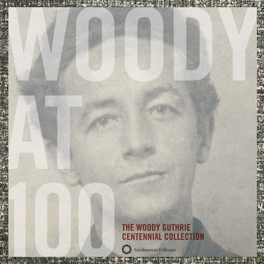 Woody Guthrie : Woody At 100 (The Woody Guthrie Centennial Collection) (3xCD, Comp, RM + Box)