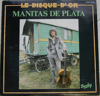 Manitas De Plata : Le Disque D'Or (LP, Album, RE)